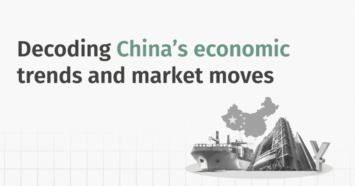 Decoding China’s Economic Trends and Market Moves