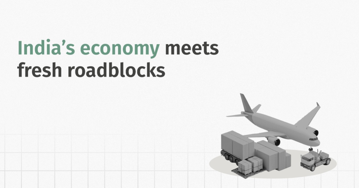 India’s Economy Meets Fresh Roadblocks