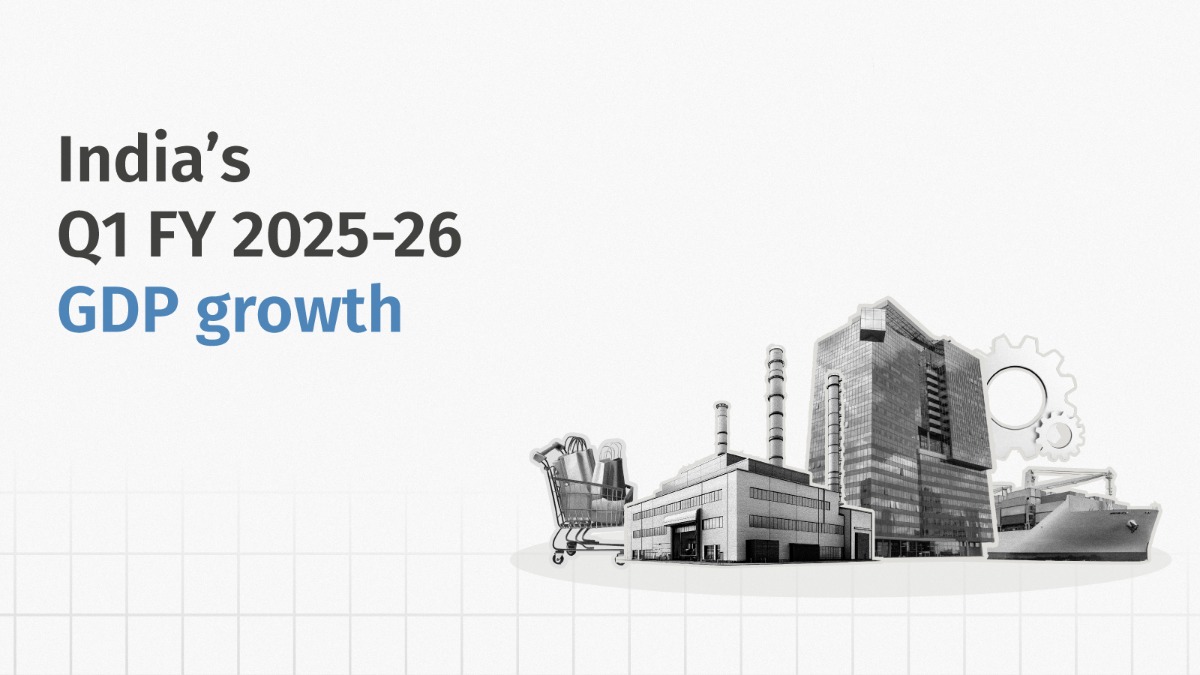 India’s Q1 FY 2025-26 GDP Growth