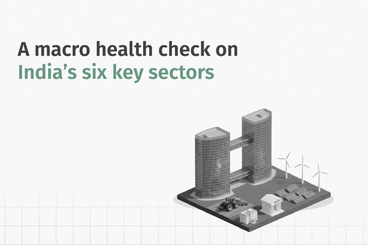 A Macro Health Check on India’s Six Key Sectors