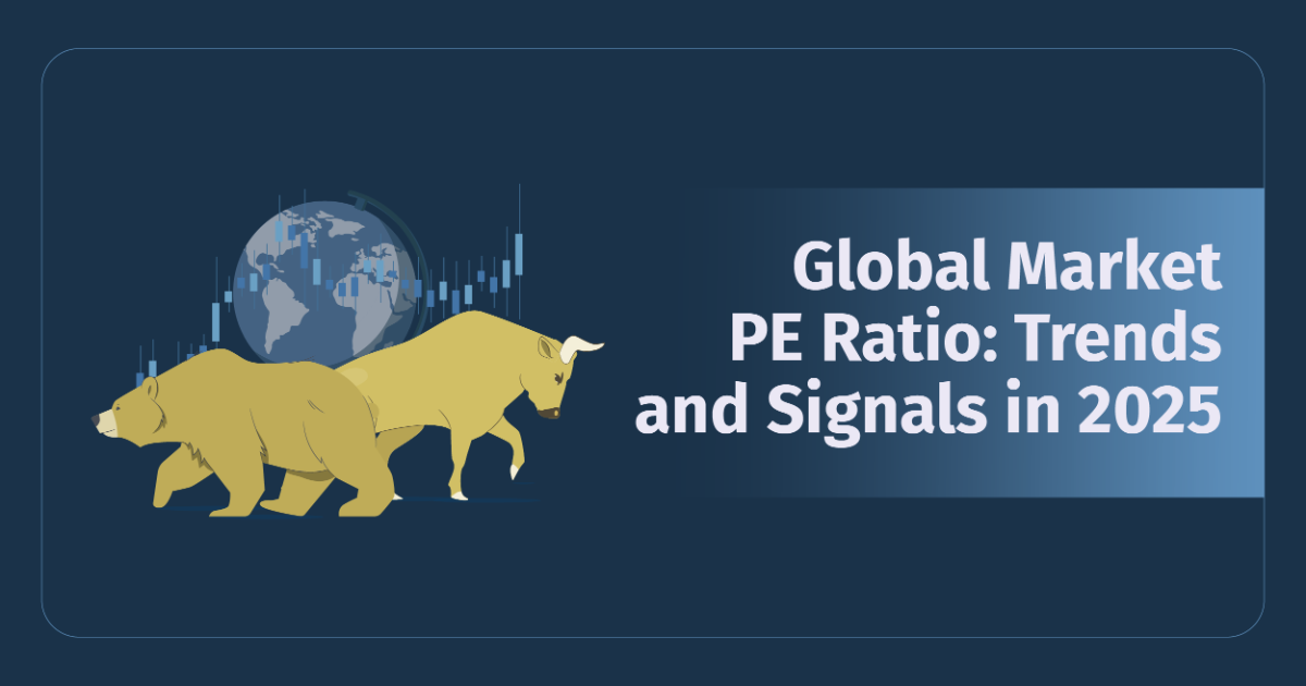 World PE Ratio Insights: Tracking Global Index Valuations